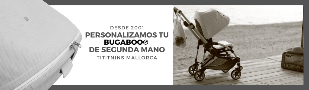 Bugaboo Mallorca | TititNins®